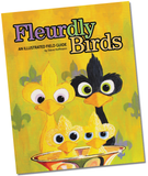 Fleurdly Birds: An Illustrated Field Guide